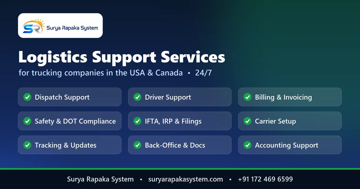 Surya Rapaka System logistics support services: dispatch, driver support, billing and invoicing, safety and DOT compliance, IFTA, carrier setup, tracking, back-office and accounting support